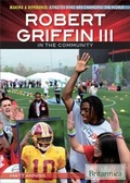 Cover: Robert Griffin III in the Community - Britannica Educational Publishing