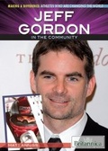 Cover: Jeff Gordon in the Community - Britannica Educational Publishing