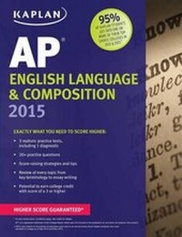 Enlarge image Cover: Kaplan Ap English Language & Composition 2015 - Kaplan Test Prep