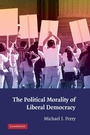 Cover: The Political Morality of Liberal Democracy - Cambridge University Press