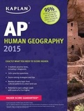 Cover: Kaplan AP Human Geography 2015 - Kaplan Test Prep