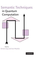 Cover: Semantic Techniques in Quantum Computation - Cambridge University Press