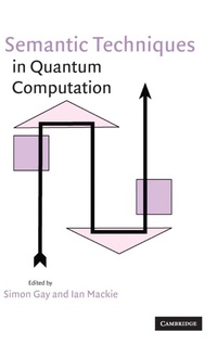 Enlarge image Cover: Semantic Techniques in Quantum Computation - Cambridge University Press