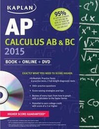 Enlarge image Cover: Kaplan AP Calculus AB & BC 2015 - Kaplan Test Prep