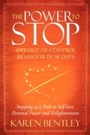 Cover: The Power to Stop Any Out-of-Control Behavior in 30 Days - Morgan James Publishing