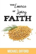 Cover: The Essence of Living Faith - Hopkins Publishing