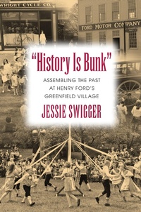 Enlarge image Cover: History Is Bunk - University of Massachusetts Press