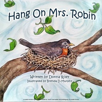 Enlarge image Cover: Hang On Mrs. Robin - First Edition Design Publishing
