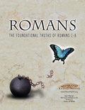 Cover: Romans the Foundational Truths of Romans 1-8 - Hill Publishing