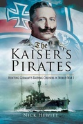 Cover: The Kaiser's Pirates - Skyhorse Publishing