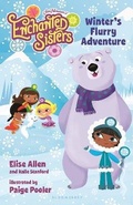 Cover: Jim Henson's Enchanted Sisters: Winter's Flurry Adventure - Bloomsbury Childrens Books