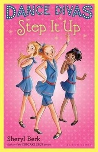 Enlarge image Cover: Dance Divas: Step It Up - Bloomsbury Childrens Books