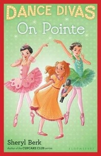 Enlarge image Cover: Dance Divas: On Pointe - Bloomsbury Childrens Books