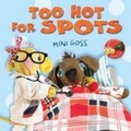 Cover: Too Hot for Spots - A&U Children
