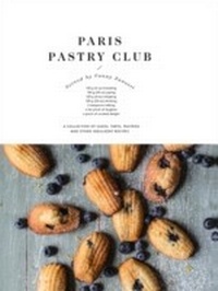 Abbildung von: Paris Pastry Club - Hardie Grant Books