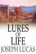 Cover: Lures of Life - The Floating Press