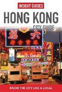 Abbildung von: Insight Guides City Guide Hong Kong - Insight Guides