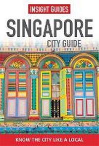 Abbildung von: Insight Guides City Guide Singapore - Insight Guides