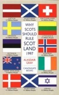 Enlarge image Cover: Why Scots Should Rule Scotland, 1997 - Canongate Books