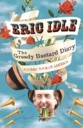 Cover: The Greedy Bastard Diary - Weidenfeld & Nicolson
