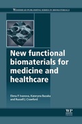 Cover: New Functional Biomaterials for Medicine and Healthcare - Woodhead Publishing