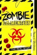 Cover: Zombie Elementary - Tundra Books