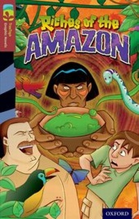 Enlarge image Cover: Oxford Reading Tree TreeTops Graphic Novels: Level 15: Riches Of The Amazon - Rubicon Publishing