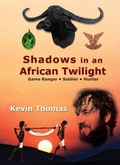 Cover: Shadows in an African Twilight - Kevin Thomas