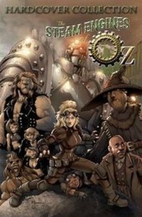 Enlarge image Cover: The Steam Engines of Oz - Arcana Studio Inc