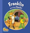 Cover: Franklin and the Radio - Kids Can Press
