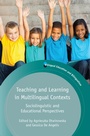 Cover: Teaching and Learning in Multilingual Contexts - Multilingual Matters