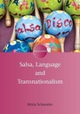 Cover: Salsa, Language and Transnationalism - Multilingual Matters
