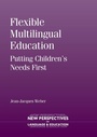 Cover: Flexible Multilingual Education - Multilingual Matters