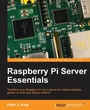 Cover: Raspberry Pi Server Essentials - Packt Publishing