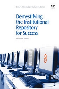 Abbildung von: Demystifying the Institutional Repository for Success - Chandos Publishing