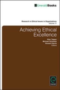 Cover: Achieving Ethical Excellence - Emerald Group Publishing Limited