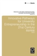 Cover: Innovative Pathways for University Entrepreneurship in the 21st Century - Emerald Publishing Limited