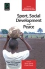 Cover: Sport, Social Development and Peace - Emerald Publishing Limited