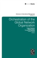 Cover: Orchestration of the Global Network Organization - Emerald Publishing Limited