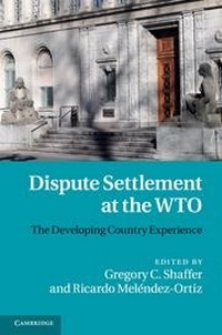 Enlarge image Cover: Dispute Settlement at the WTO - Cambridge University Press