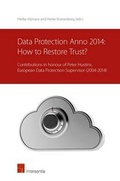 Cover: Data Protection anno 2014: How to Restore Trust? - Intersentia Ltd