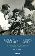 Cover: Ireland and the End of the British Empire - I.B. Tauris