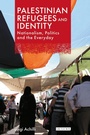 Cover: Palestinian Refugees and Identity - I.B. Tauris