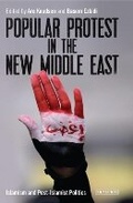 Cover: Popular Protest in the New Middle East - I.B. Tauris