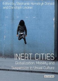 Enlarge image Cover: Inert Cities - I.B. Tauris