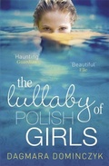 Cover: The Lullaby of Polish Girls - Quercus Publishing