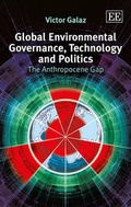 Cover: Global Environmental Governance, Technology and Politics - Edward Elgar Publishing