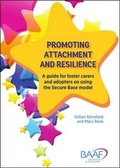 Cover: Promoting attachment and resilience - British Association for Adoption and Fostering (BAAF)