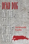 Cover: Dead Dog in the Still of the Night - Ford Street Publishing Pty Ltd