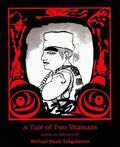 Cover: Tale of Two Shamans (A) - Theytus Books